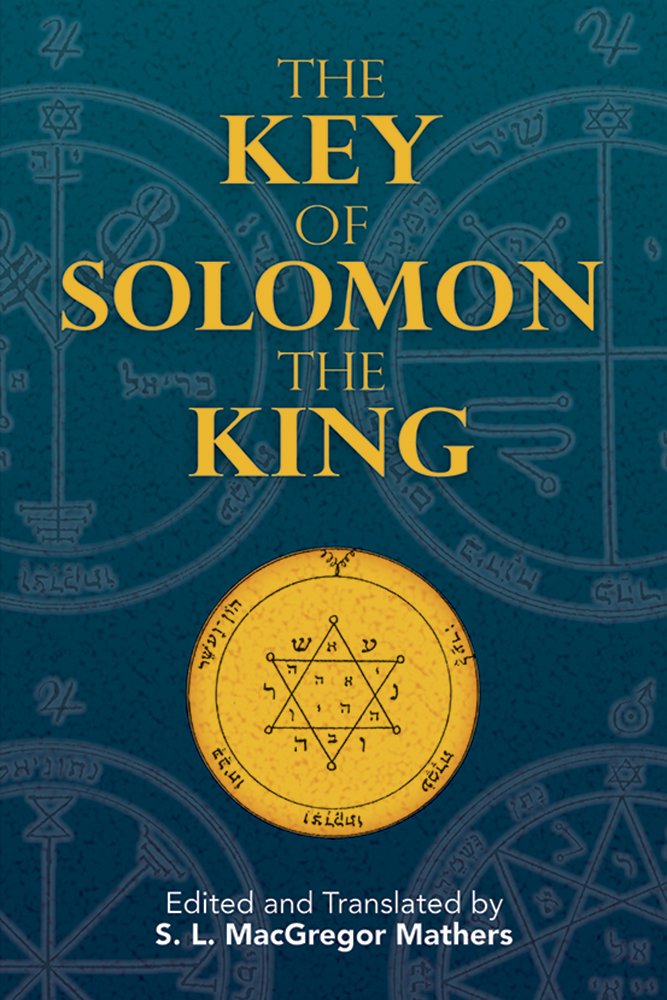 THE KEY OF SOLOMON THE KING BY LIDDELL MACGREGOR MATHERS